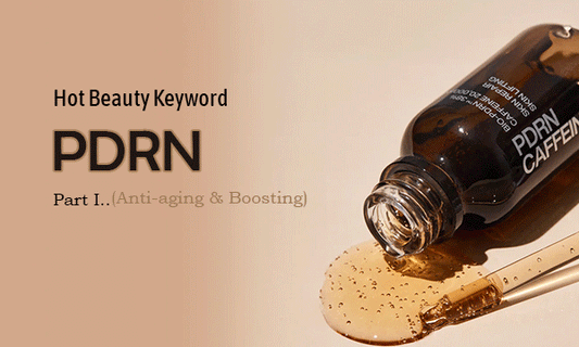 Hot Beauty Keyword – PDRN